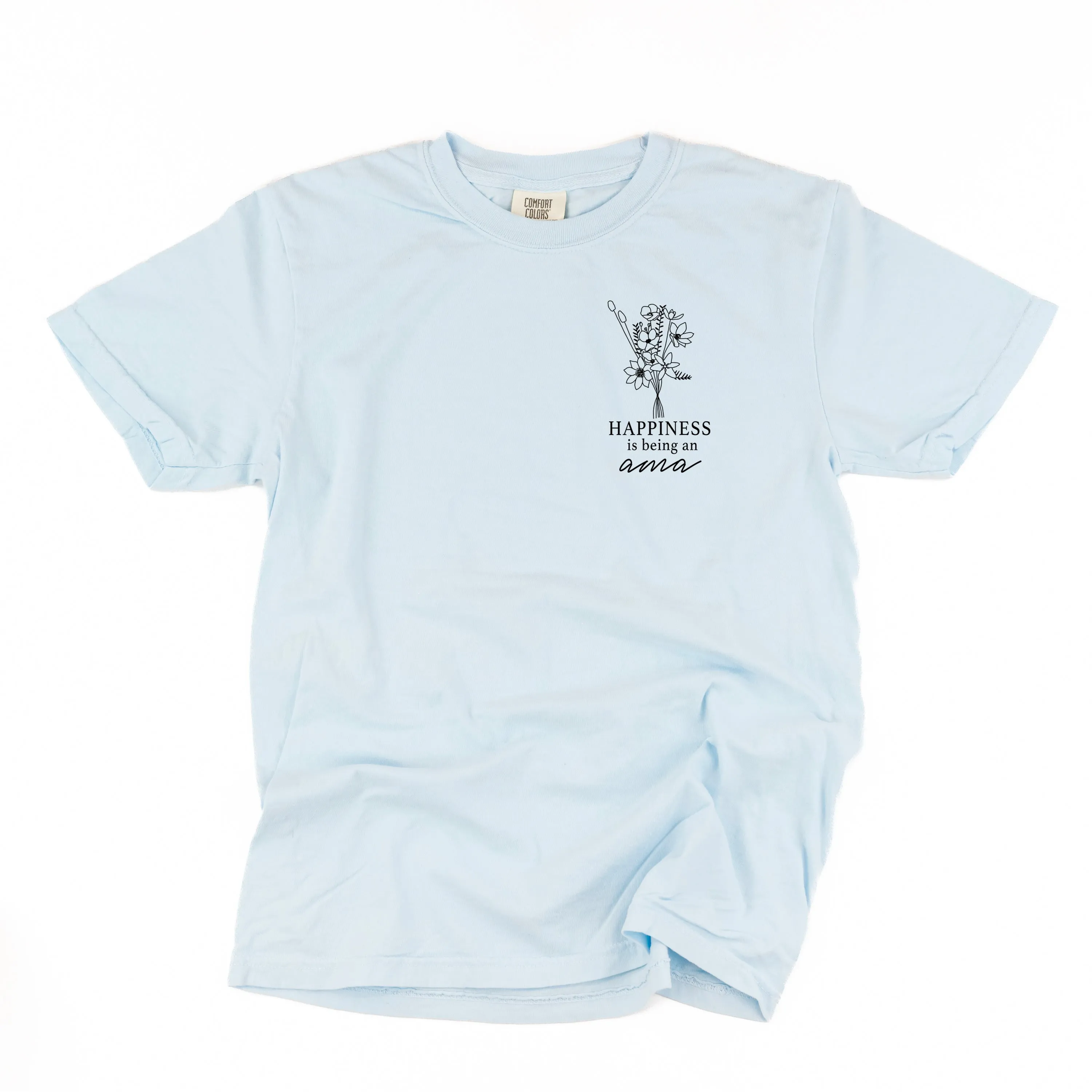 Bouquet Style - Happiness is Being an AMA - SHORT SLEEVE COMFORT COLORS TEE